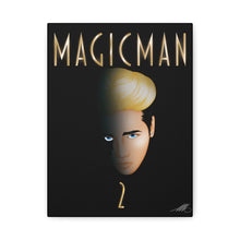 Magic Man 2 Fanart on Canvas