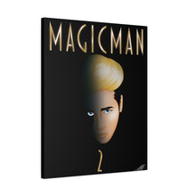 Magic Man 2 Fanart on Canvas