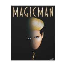 Magic Man 2 Fanart on Canvas