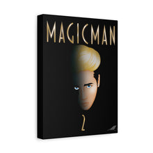 Magic Man 2 Fanart on Canvas